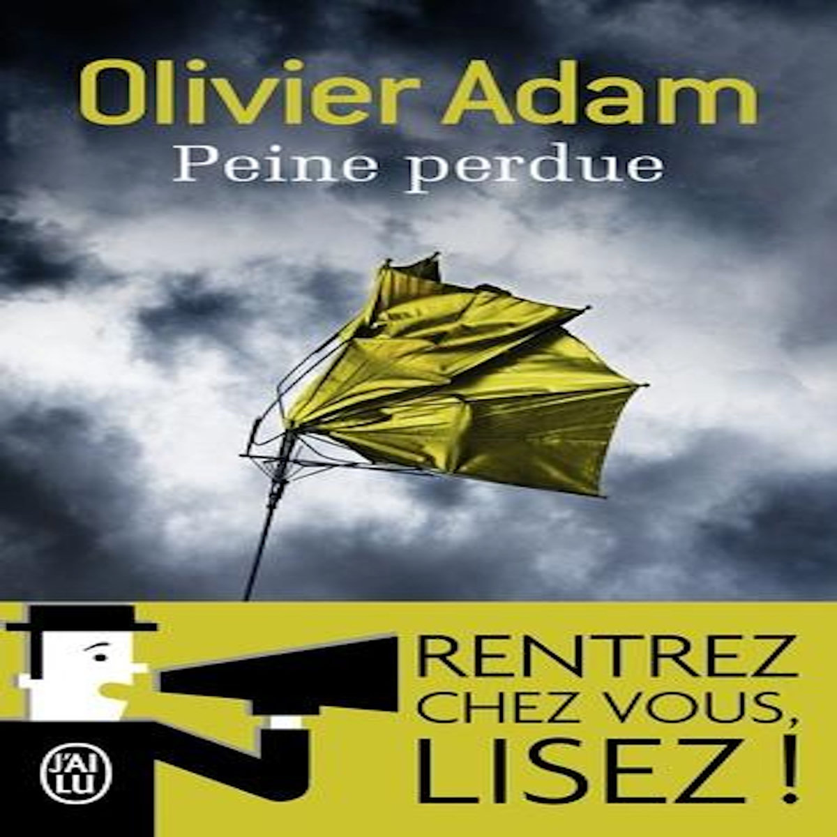 PEINE PERDUE, Adam Olivier