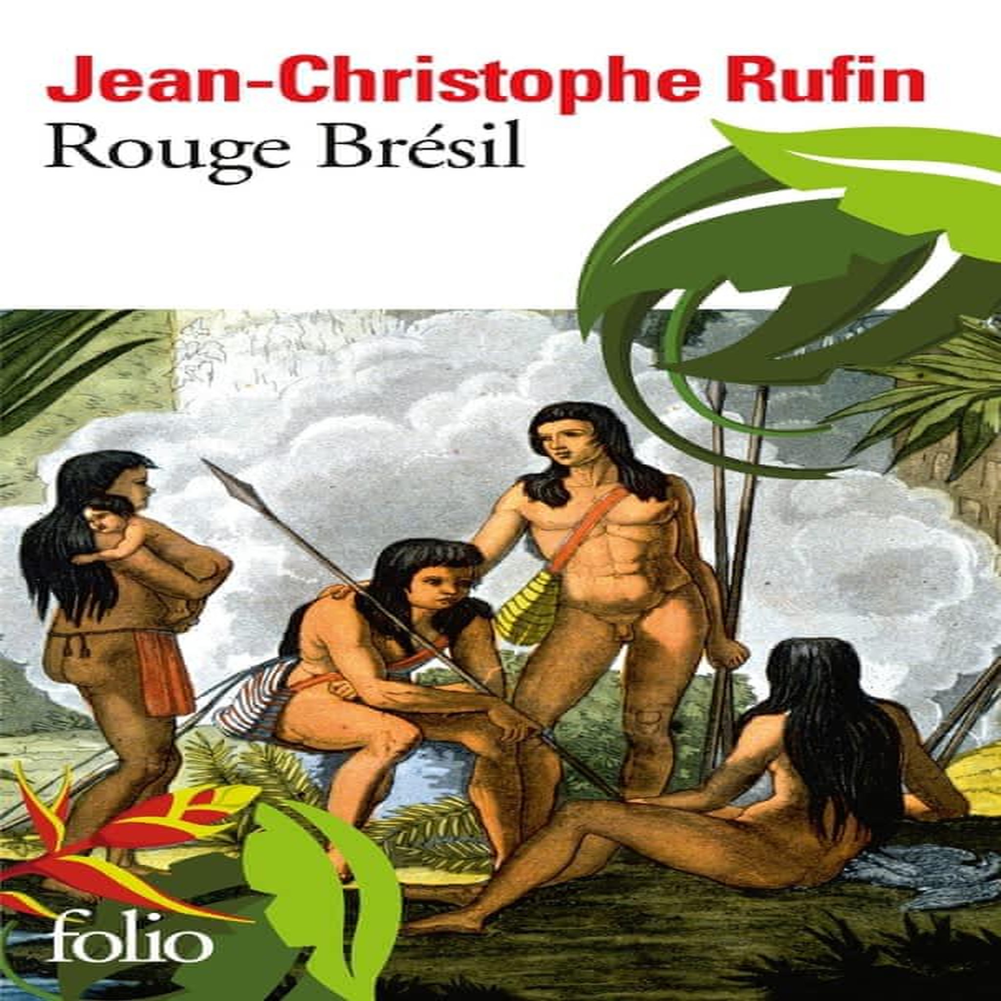 ROUGE BRESIL, Rufin Jean-Christophe