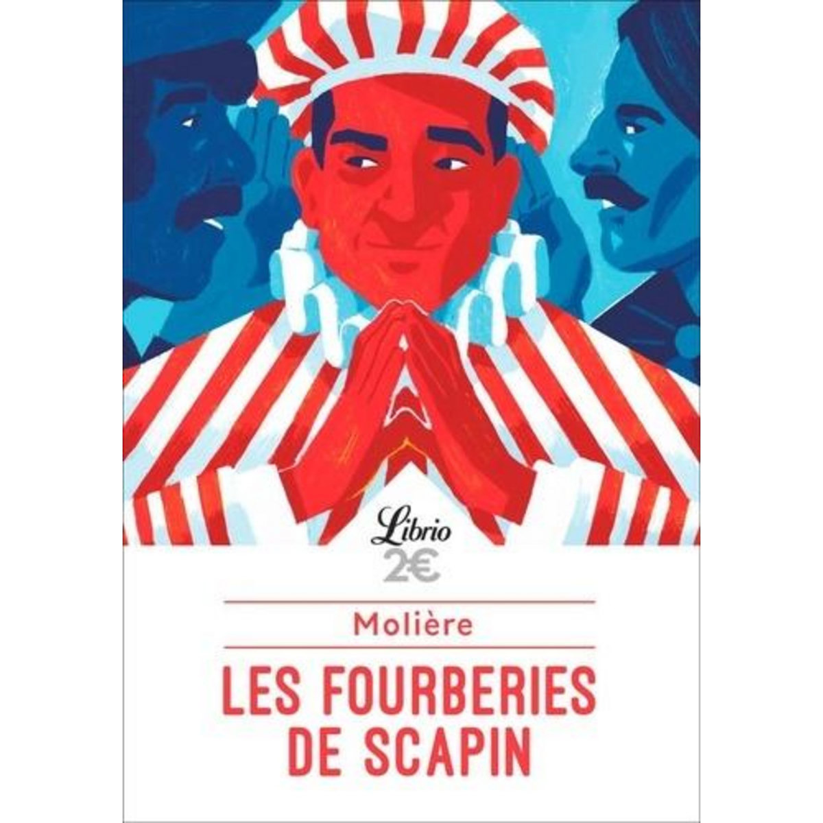 LES FOURBERIES DE SCAPIN, Molière