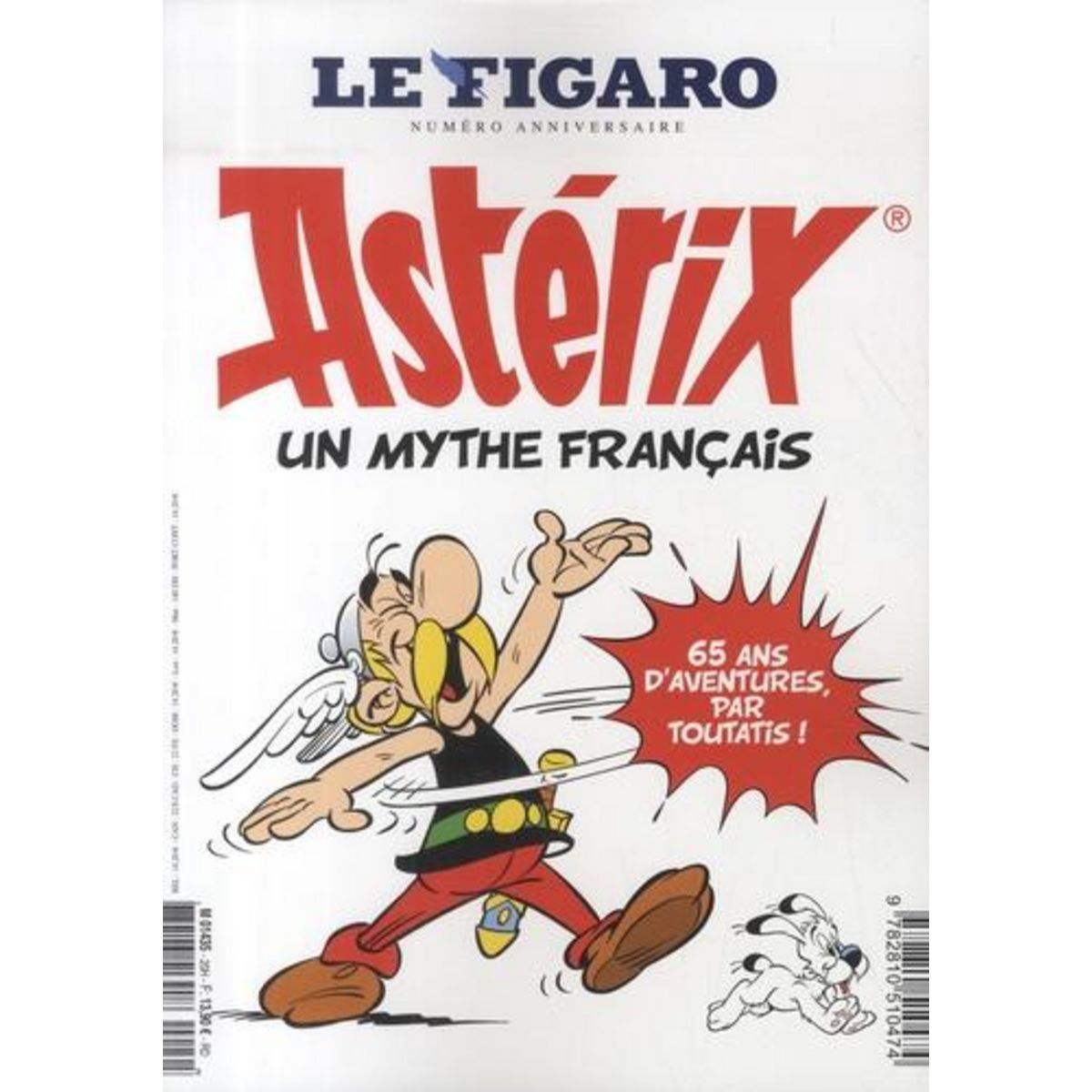 LE FIGARO HISTOIRE HORS-SERIE : ASTERIX, UN MYTHE FRANCAIS. 65 ANS D'AVENTURES, PAR TOUTATIS !, Delcroix Olivier