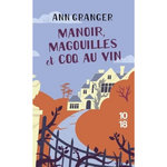 MANOIR, MAGOUILLES ET COQ AU VIN, Granger Ann