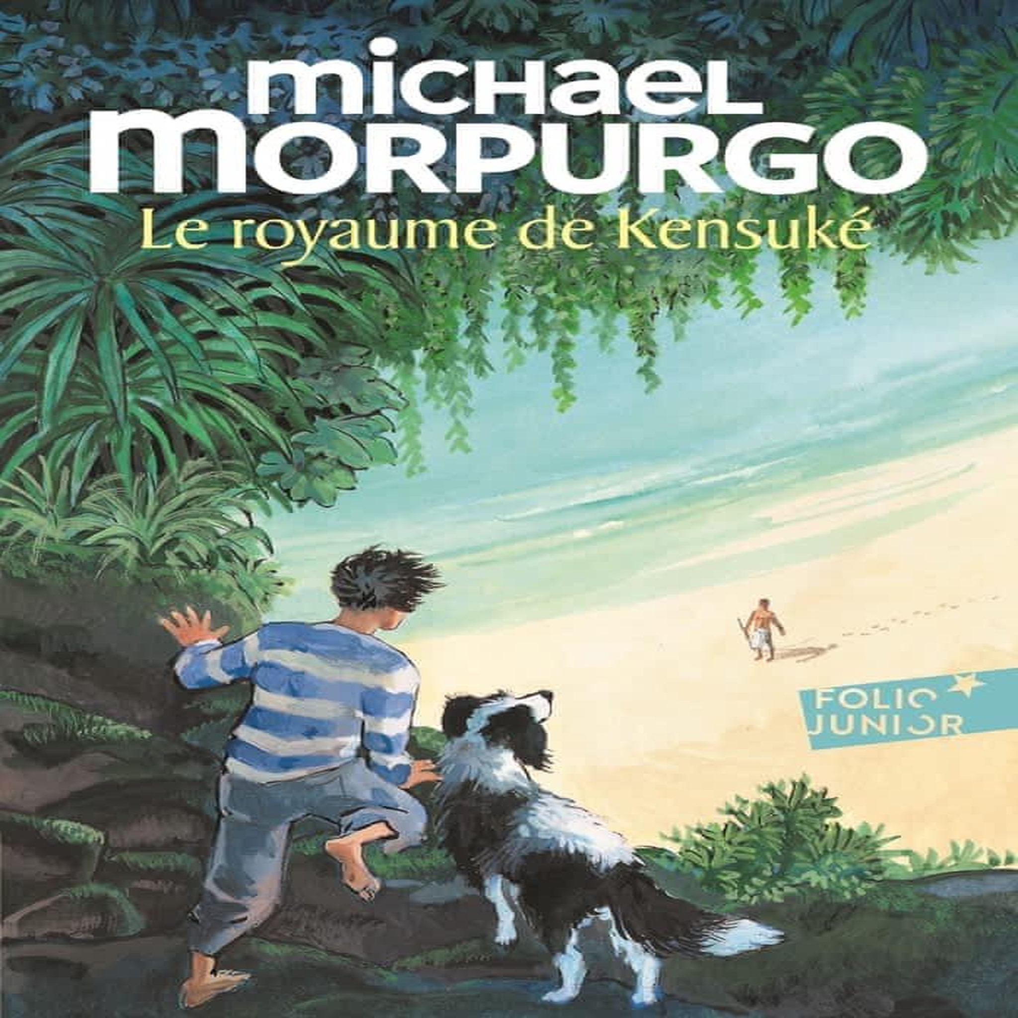 LE ROYAUME DE KENSUKE, Morpurgo Michael