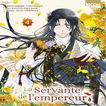 LA SERVANTE DE L'EMPEREUR TOME 4 , Hiiragi Ichiha
