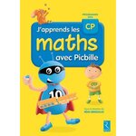 J'APPRENDS LES MATHS CP AVEC PICBILLE. PROGRAMMES 2016, Brissiaud Rémi
