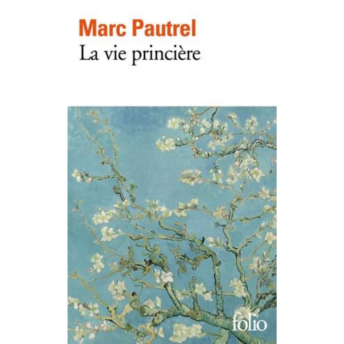 LA VIE PRINCIERE, Pautrel Marc