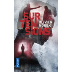 SURTENSIONS, Norek Olivier
