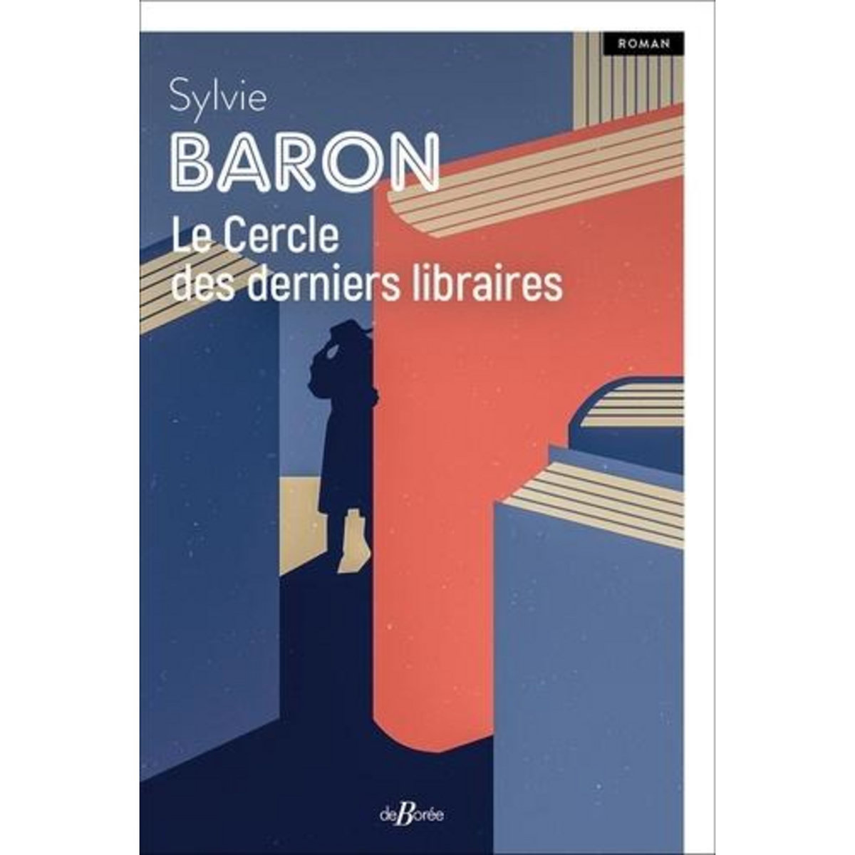 LE CERCLE DES DERNIERS LIBRAIRES, Baron Sylvie