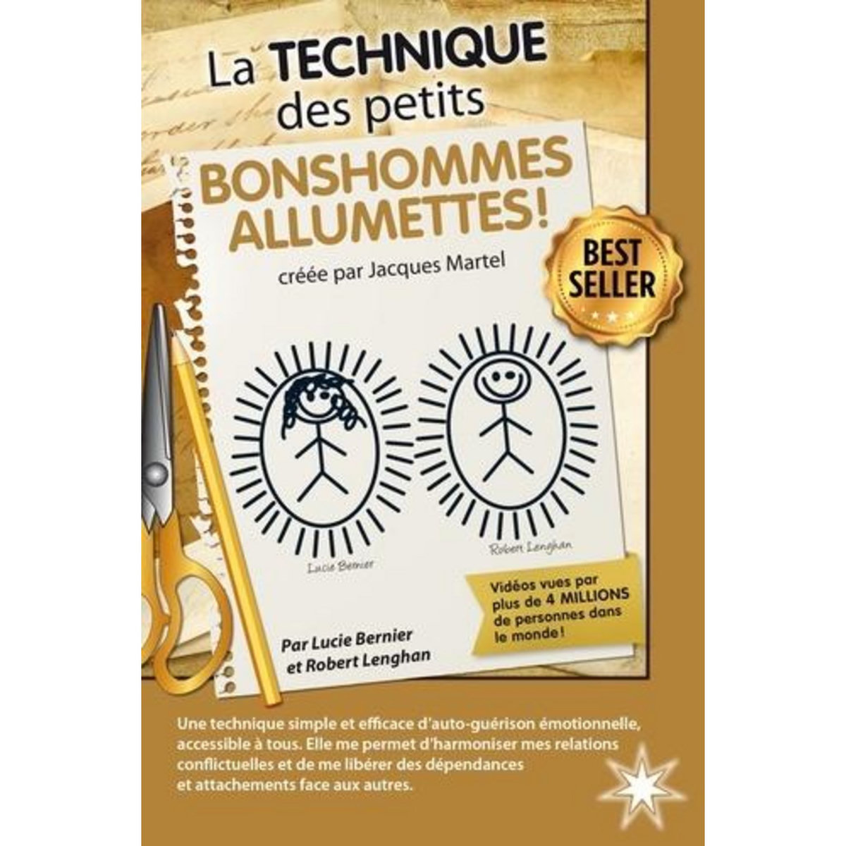 LA TECHNIQUE DES PETITS BONSHOMMES ALLUMETTES ! CREEE PAR JACQUES MARTEL, Bernier Lucie