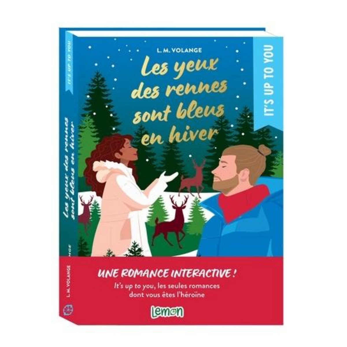 LES YEUX DES RENNES SONT BLEUS EN HIVER, Volange L. M.