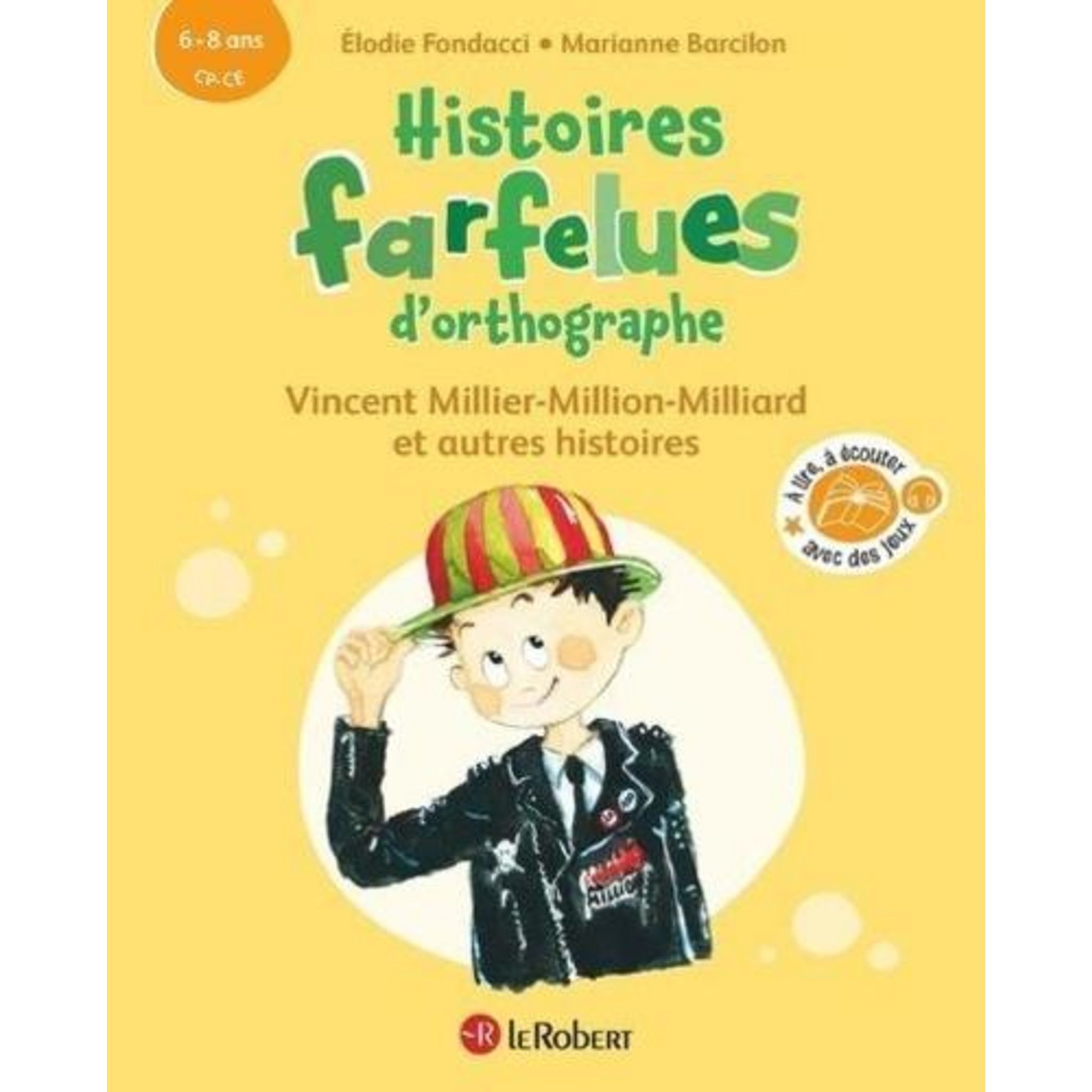 HISTOIRES FARFELUES D'ORTHOGRAPHE - VINCENT MILLIER-MILLION-MILLIARD ET ...