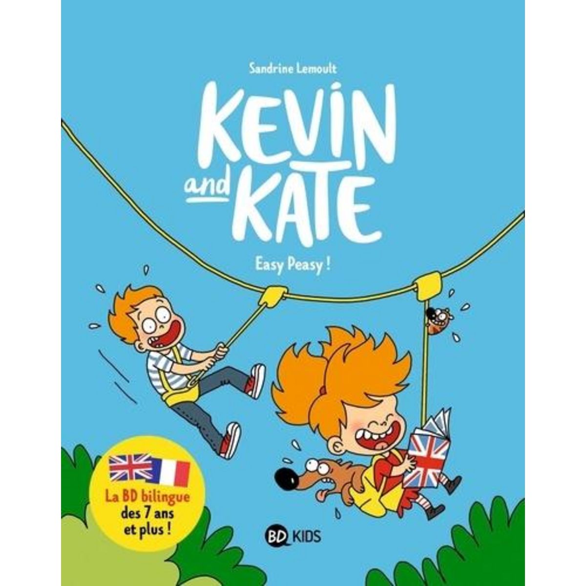 KEVIN AND KATE TOME 6 : EASY PEASY ! EDITION BILINGUE FRANCAIS-ANGLAIS, Lemoult Sandrine