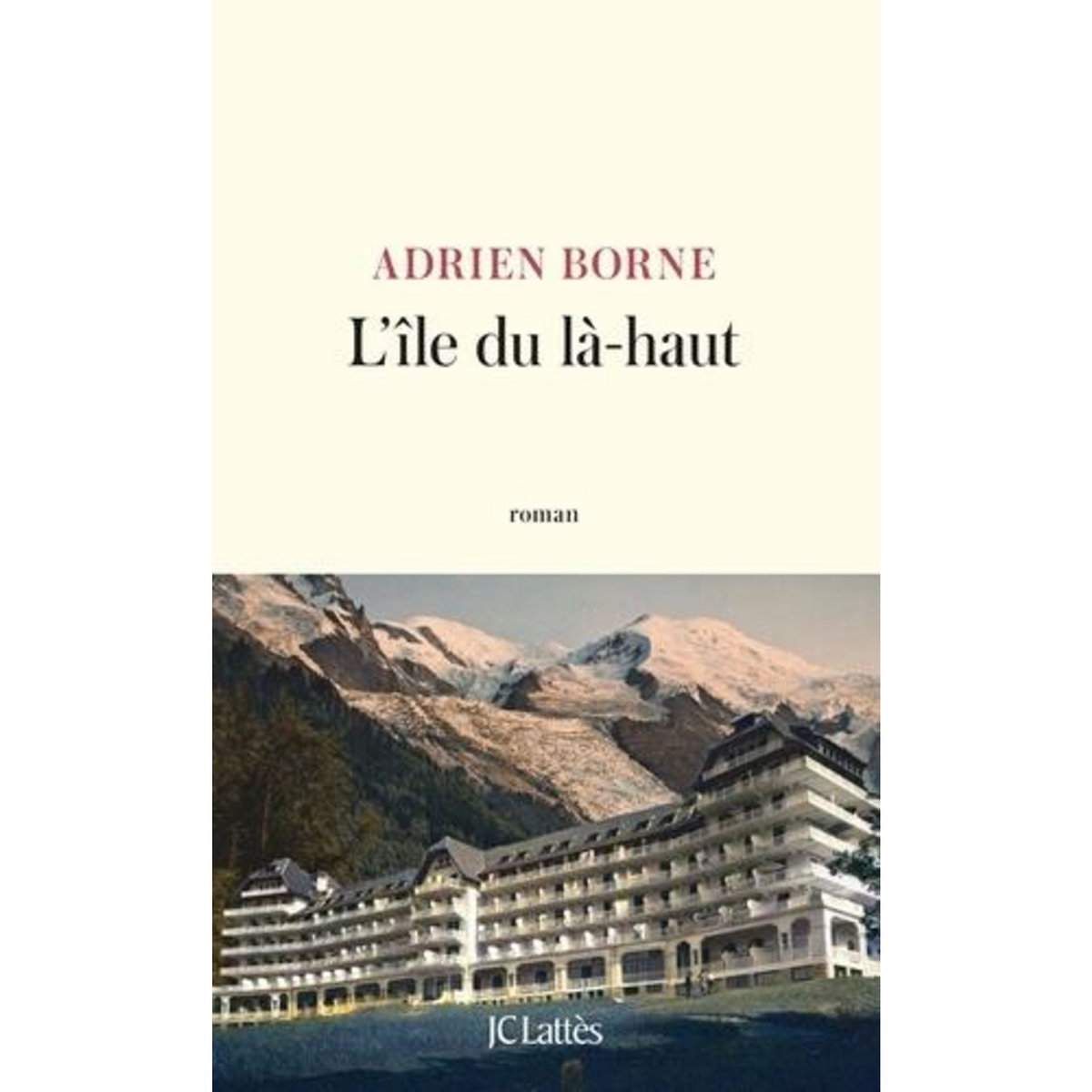 L'ILE DU LA-HAUT, Borne Adrien