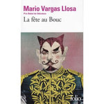 LA FETE AU BOUC, Vargas Llosa Mario