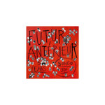 Futur Antérieur Bongo Joe s 5 Years Anniversary