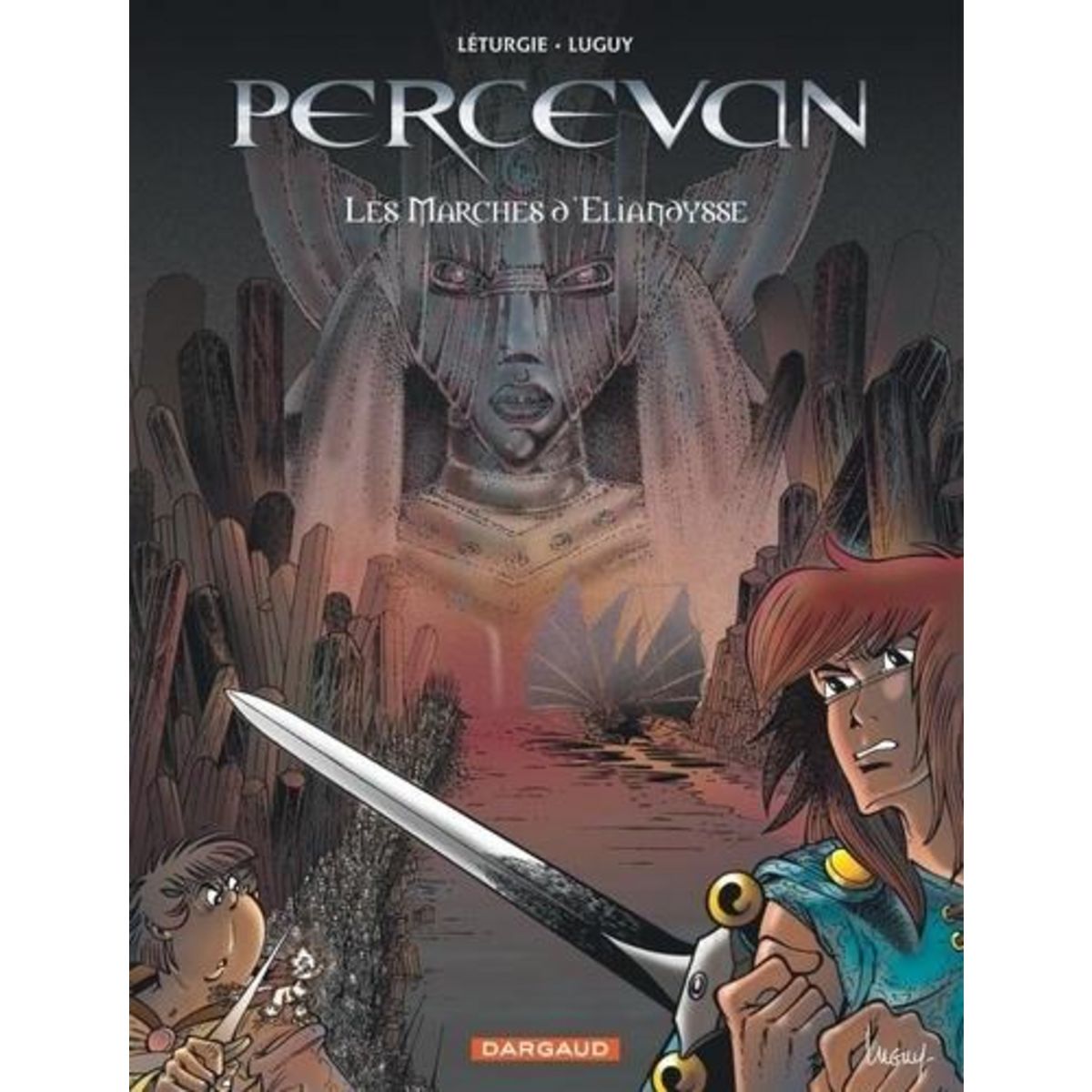 PERCEVAN TOME 14 : LES MARCHES D'ELIANDYSSE, Léturgie Jean