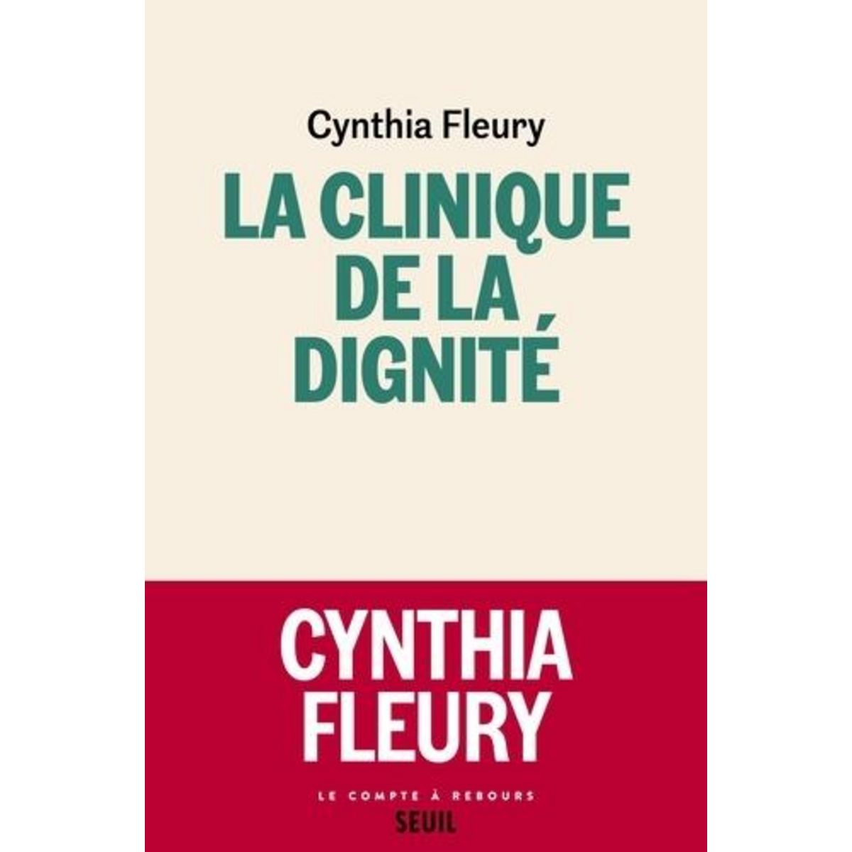 LA CLINIQUE DE LA DIGNITE, Fleury Cynthia