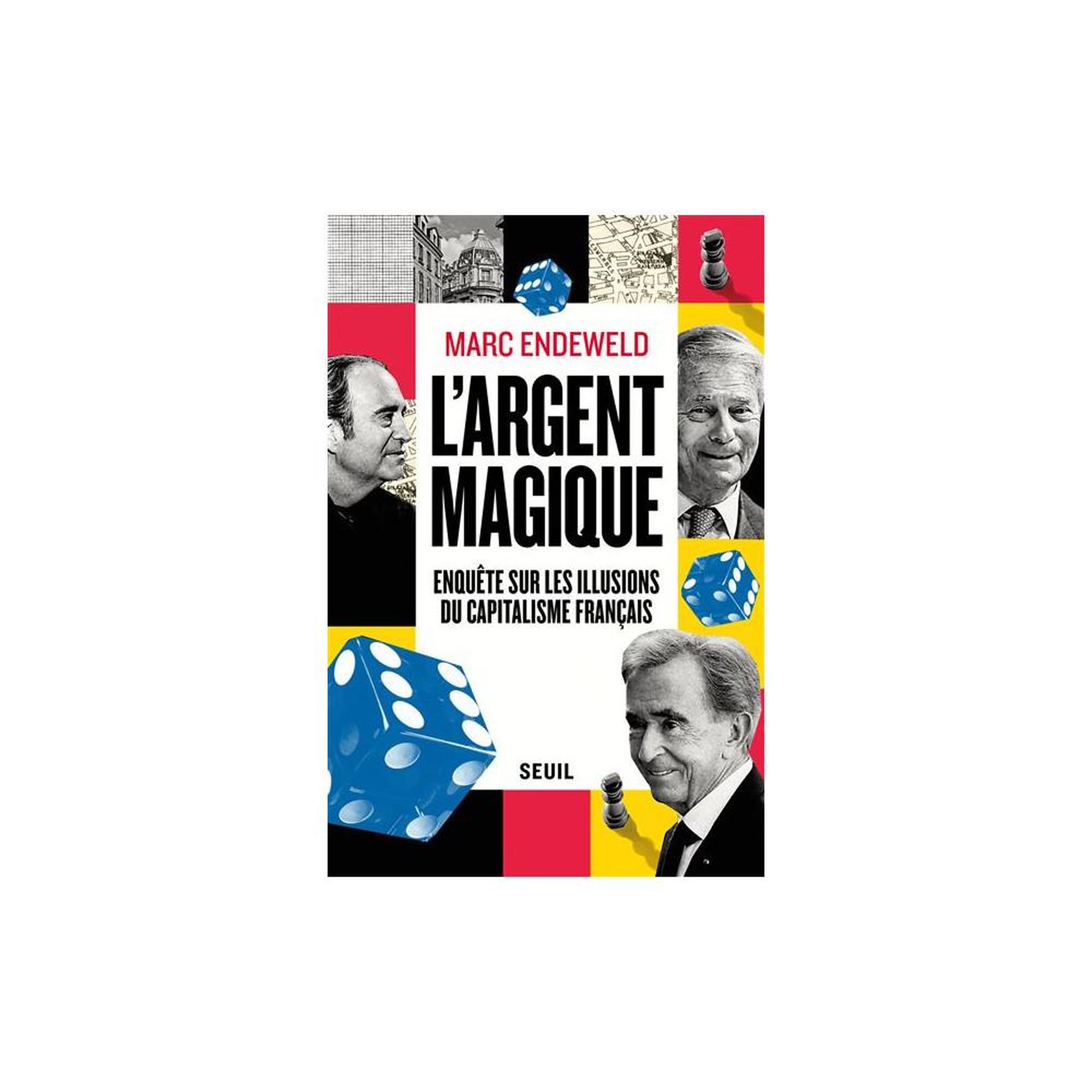 L'argent magique : enquête sur les illusions du capitalisme français, grand format, document, 352 pages
