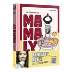 LA CUISINE DE MAMA LY. SECRETS, ASTUCES ET RECETTES INRATABLES D'ASIE DU SUD-EST, Chao Diana