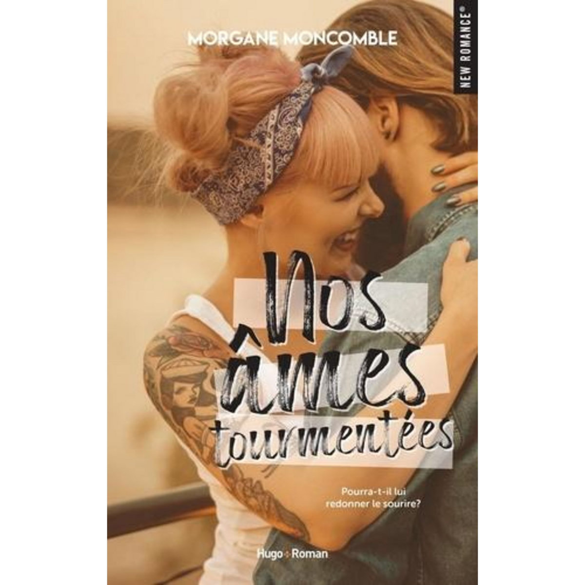 NOS AMES TOURMENTEES, Moncomble Morgane