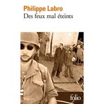 DES FEUX MAL ETEINTS, Labro Philippe