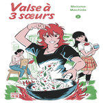 VALSE A TROIS SOEURS TOME 2 , Machida Melome