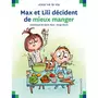  MAX ET LILI DECIDENT DE MIEUX MANGER, Saint Mars Dominique de