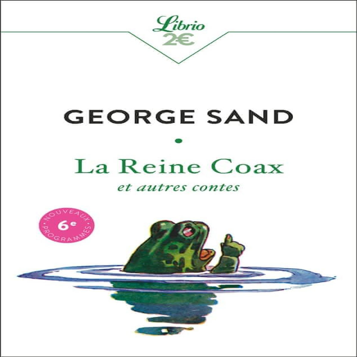 LA REINE COAX. ET AUTRES CONTES, Sand George