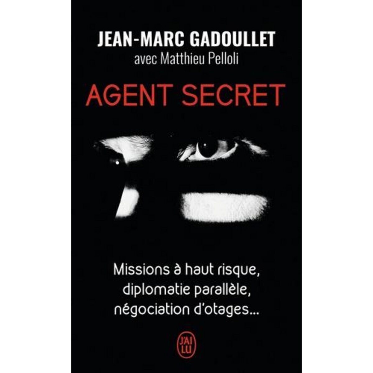  AGENT SECRET, Gadoullet Jean-Marc