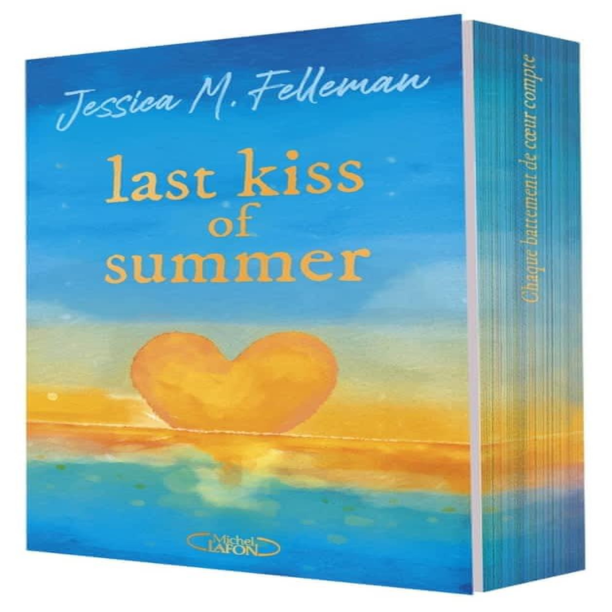 LAST KISS OF SUMMER. EDITION LIMITEE, Felleman Jessica M.