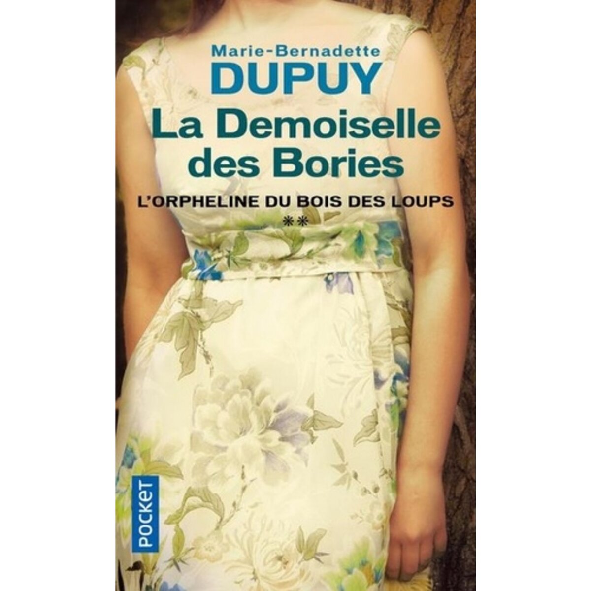  LA DEMOISELLE DES BORIES, Dupuy Marie-Bernadette