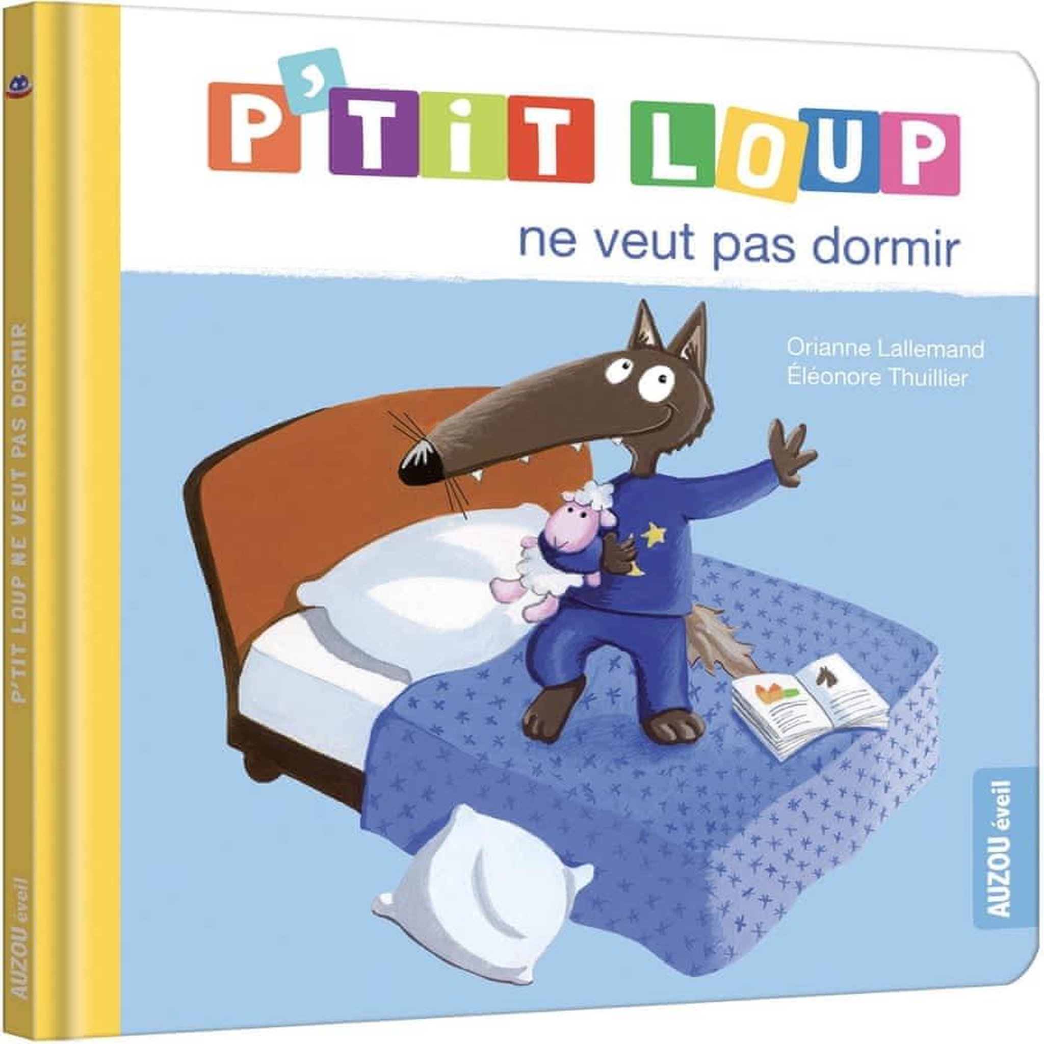 P'TIT LOUP : P'TIT LOUP NE VEUT PAS DORMIR, Lallemand Orianne
