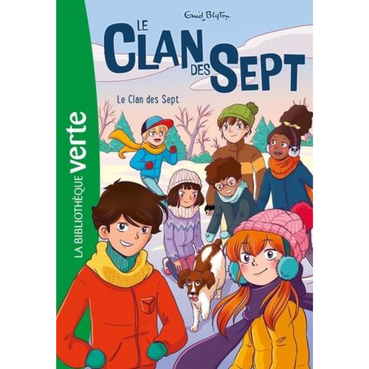 LE CLAN DES SEPT TOME 1 : LE CLAN DES SEPT, Blyton Enid