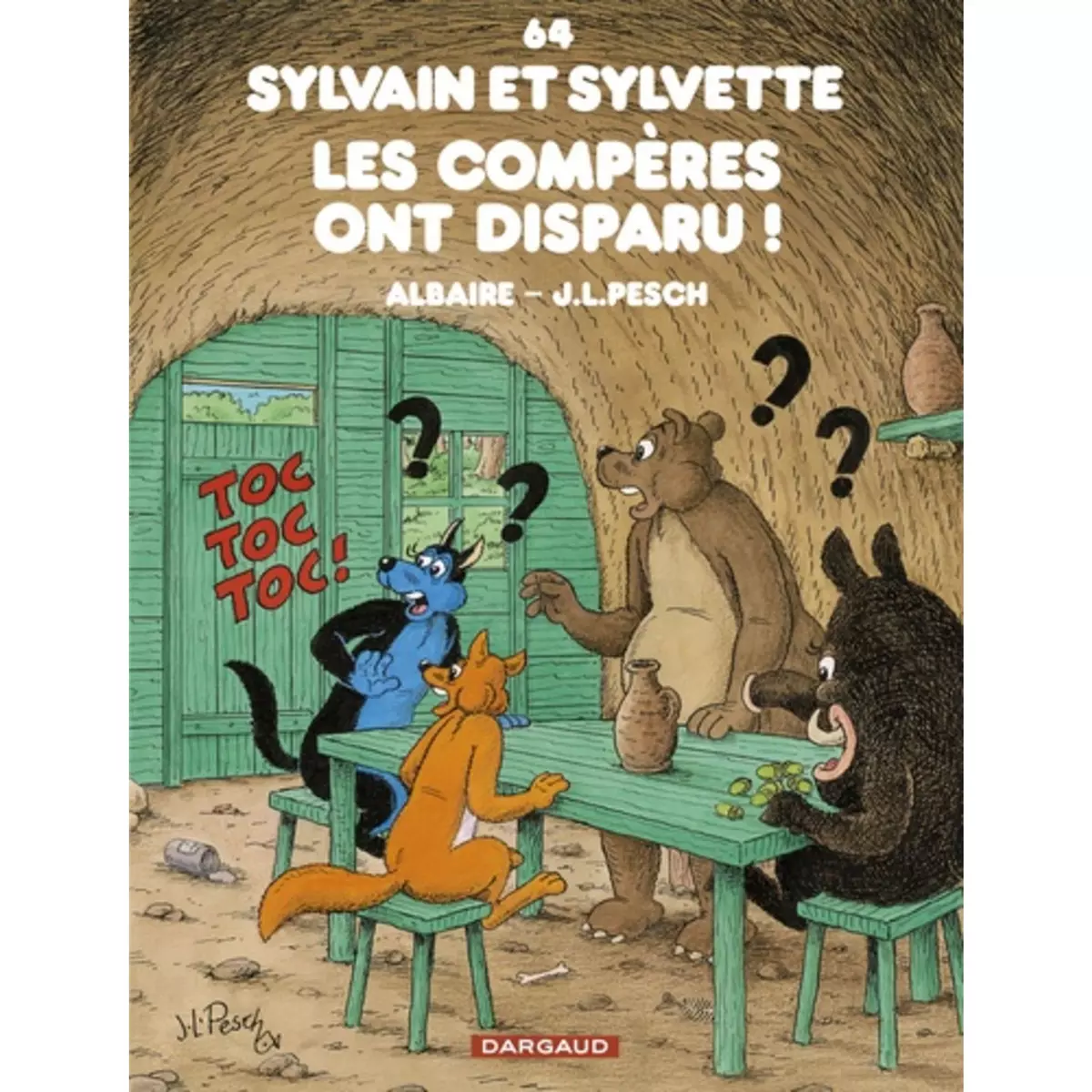  SYLVAIN ET SYLVETTE TOME 64 : LES COMPERES ONT DISPARU !, Pesch Jean-Louis