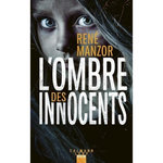 L'OMBRE DES INNOCENTS, Manzor René