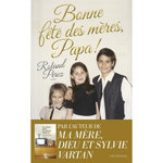 BONNE FETE DES MERES, PAPA !, Pérez Roland