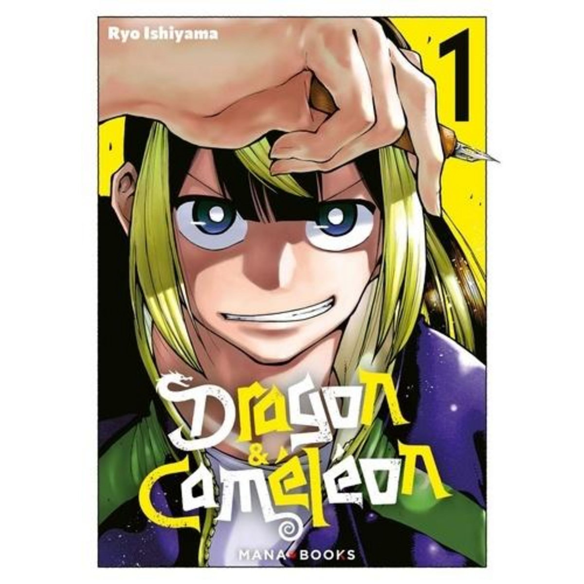 DRAGON & CAMELEON TOME 1 , Ishiyama Ryo