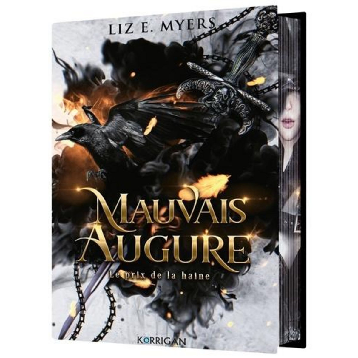 MAUVAIS AUGURE TOME 1 : LE PRIX DE LA HAINE. EDITION COLLECTOR, Myers Liz E.