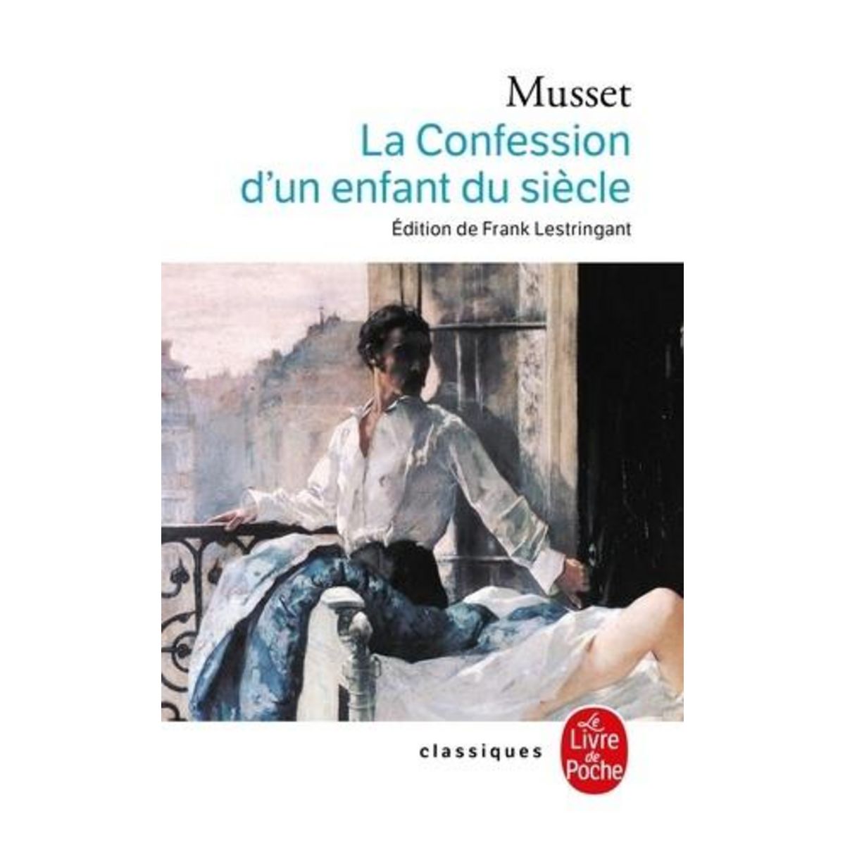 LA CONFESSION D'UN ENFANT DU SIECLE, Musset Alfred de