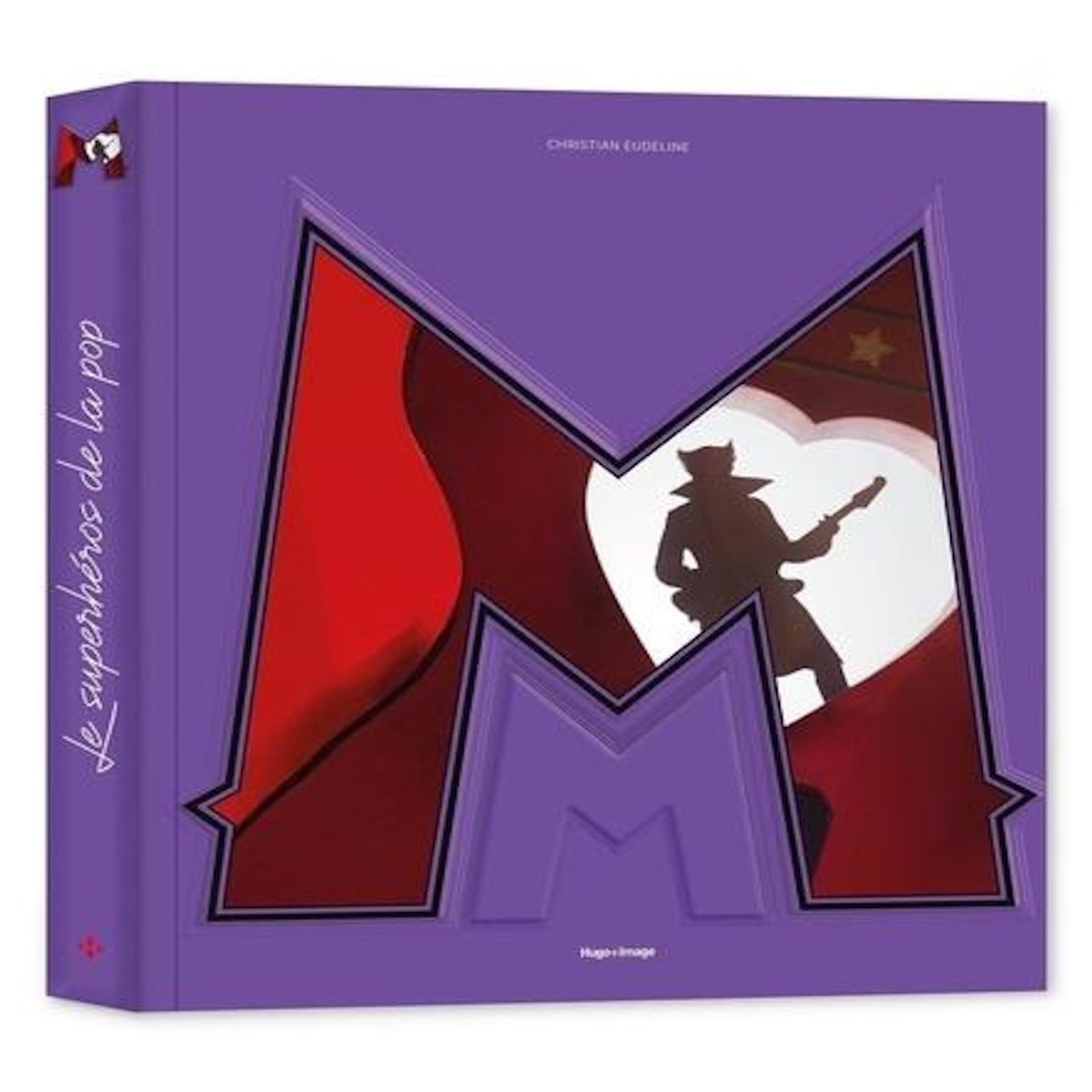 M, SUPERHEROS DE LA POP, Eudeline Christian