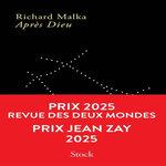 APRES DIEU, Malka Richard