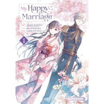 MY HAPPY MARRIAGE TOME 1 , Agitogi Akumi