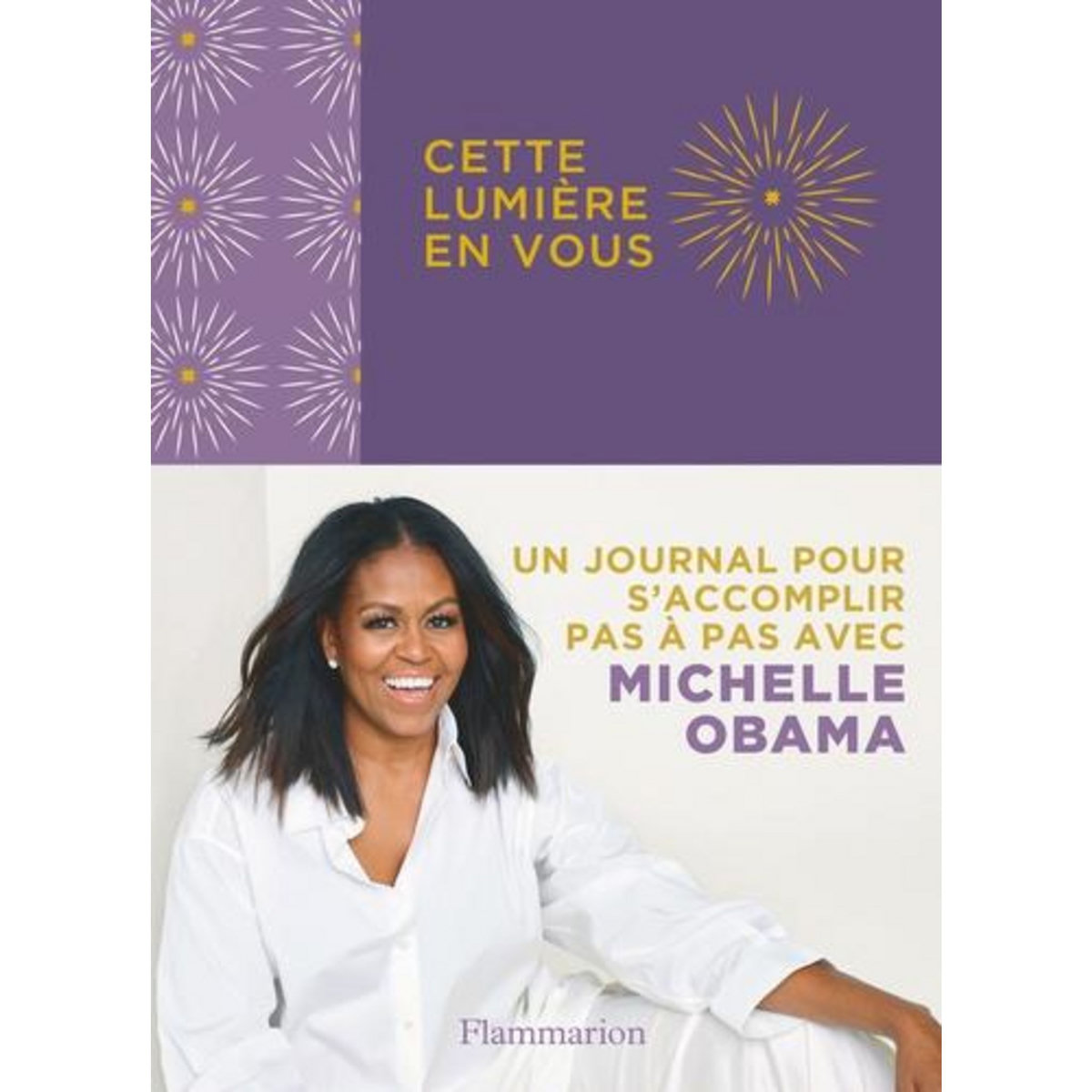 CETTE LUMIERE EN VOUS, Obama Michelle