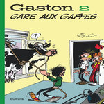 GASTON TOME 2 : GARE AUX GAFFES, Franquin André
