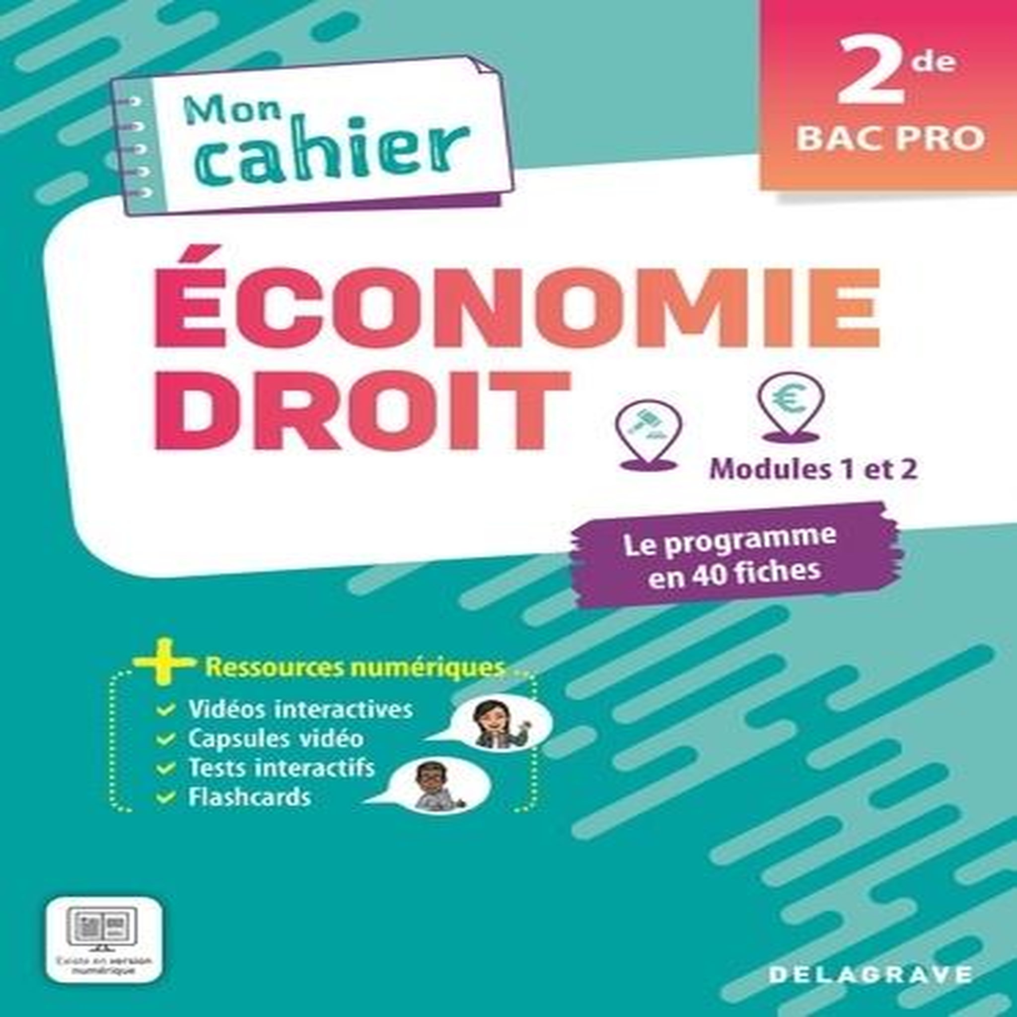 MON CAHIER D'ECONOMIE-DROIT 2DE BAC PRO. POCHETTE ELEVE, EDITION 2024, Alano Helena