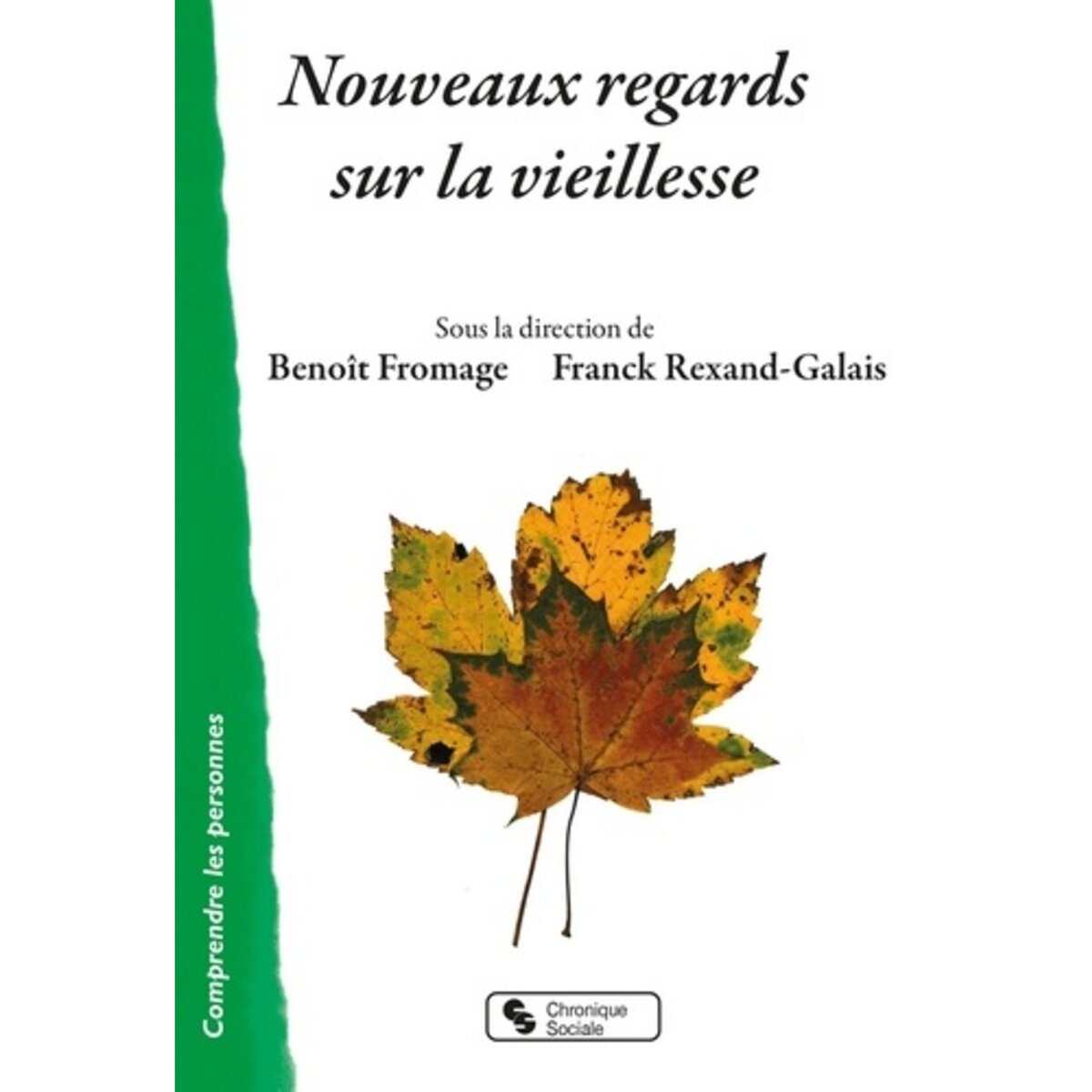  NOUVEAUX REGARDS SUR LA VIEILLESSE, Fromage Benoît