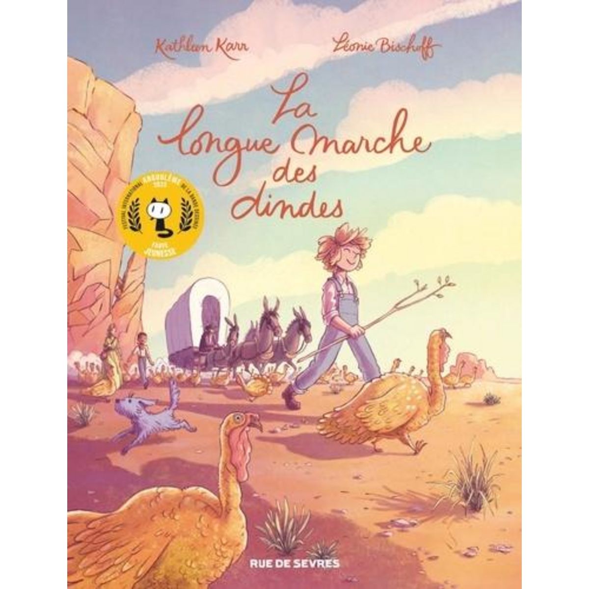 LA LONGUE MARCHE DES DINDES, Bischoff Léonie