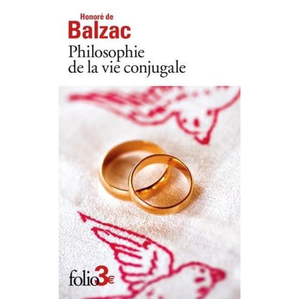 PHILOSOPHIE DE LA VIE CONJUGALE, Balzac Honoré de