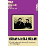 MAMAN & MOI & MAMAN. MEMOIRES, Angelou Maya
