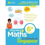 PREMIERS EN MATHS AVEC LA METHODE DE SINGAPOUR 6E. EDITION 2025, Blondet Aude