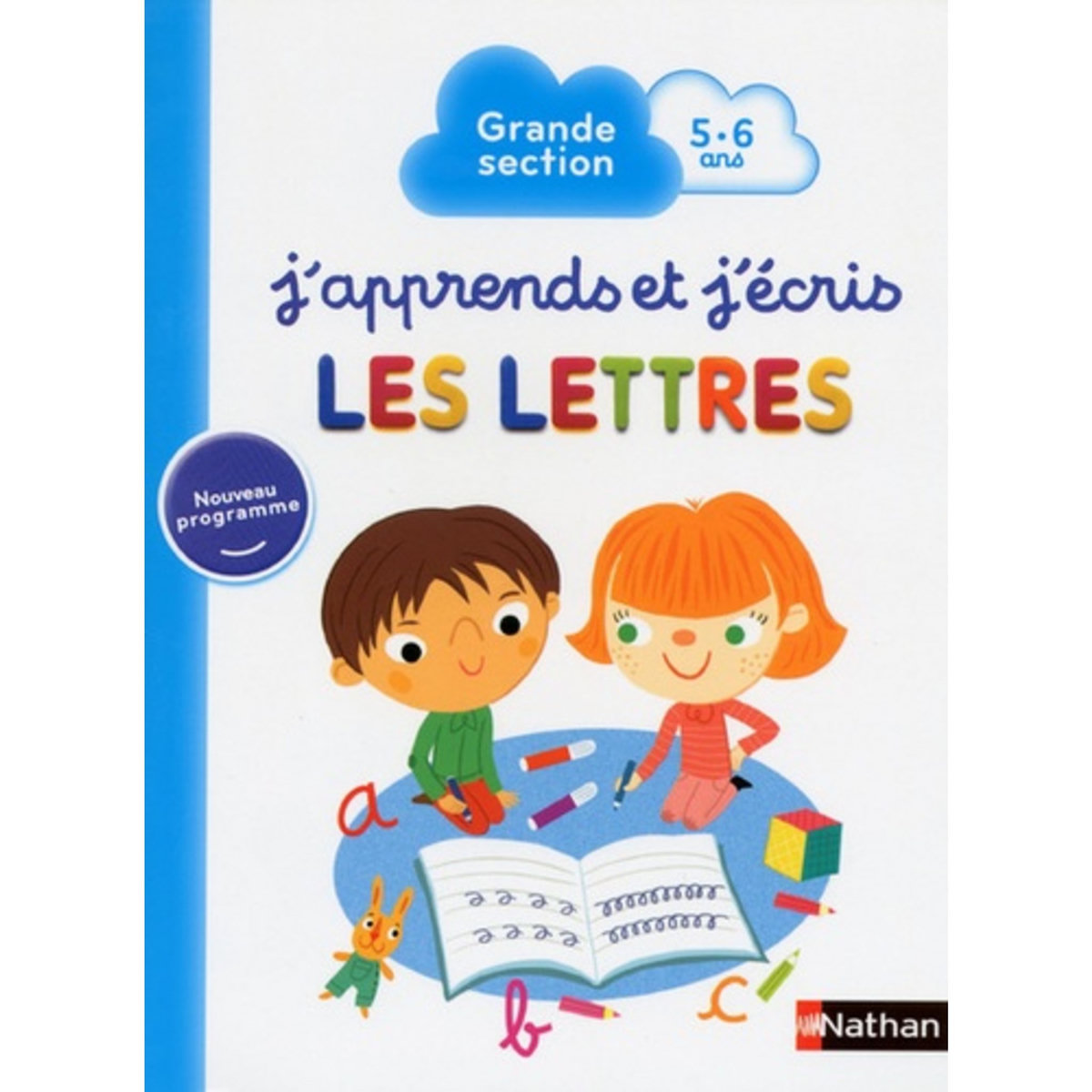  J'APPRENDS ET J'ECRIS LES LETTRES. GRANDE SECTION 5-6 ANS, Marin Mathilde
